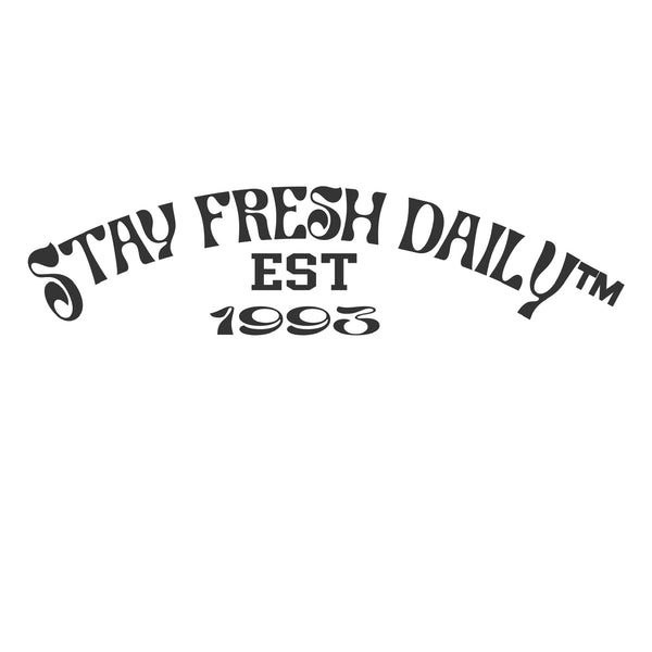 Stay Fresh Daily 